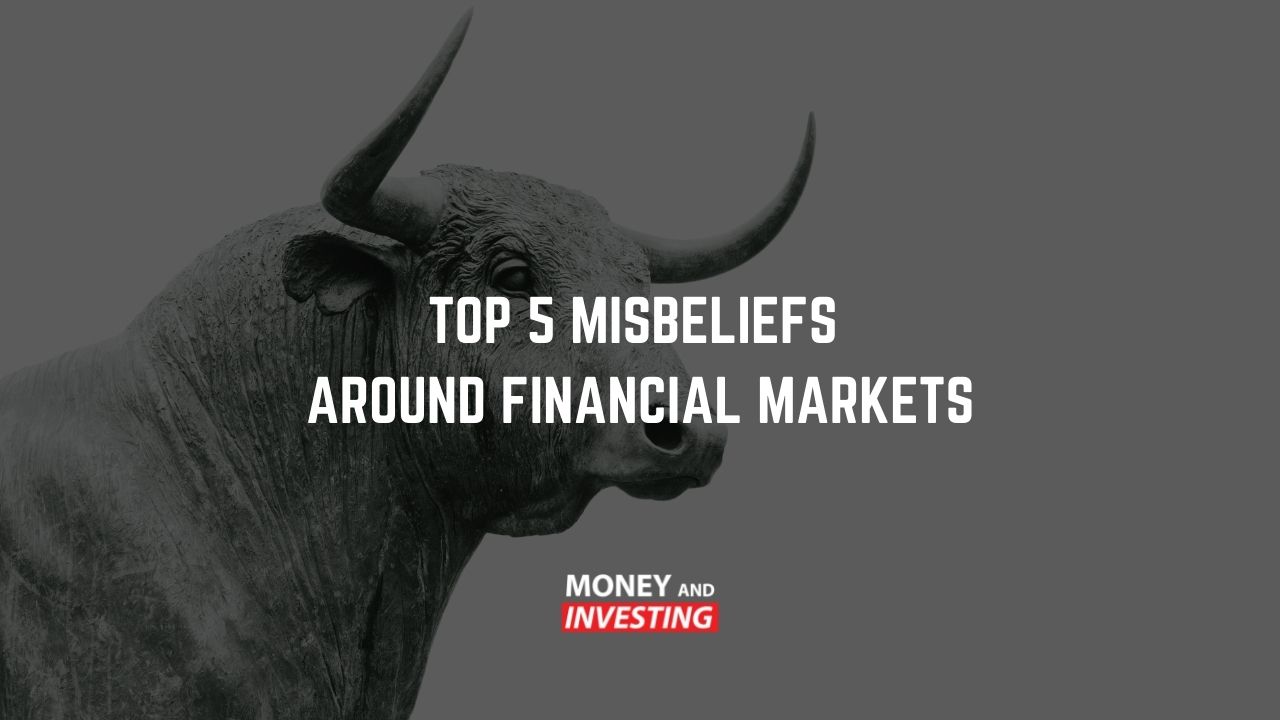 5 Most Common Financial Market Myths